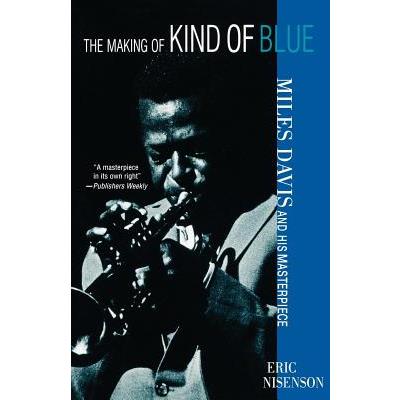 The Making of Kind of Blue