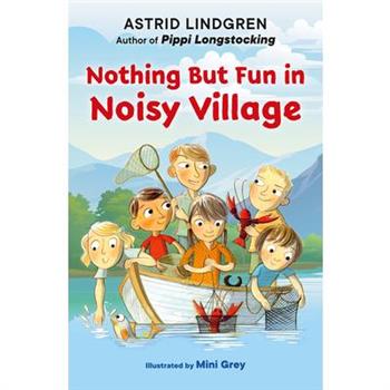 Nothing But Fun in Noisy Village