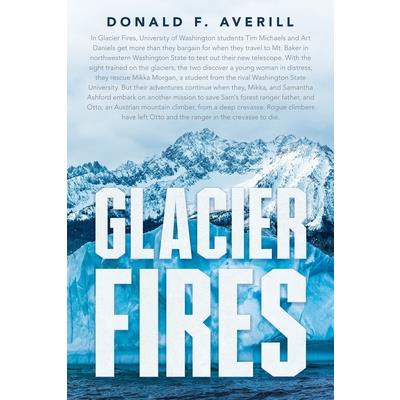 Glacier Fires and Ornaments of Value