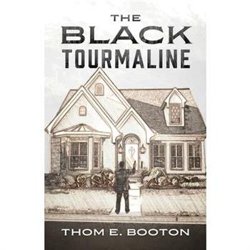 The Black Tourmaline