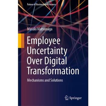 Employee Uncertainty Over Digital Transformation