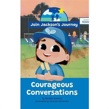 JOIN JACKSON's JOURNEY Courageous Conversations