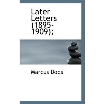 Later Letters (1895-1909);