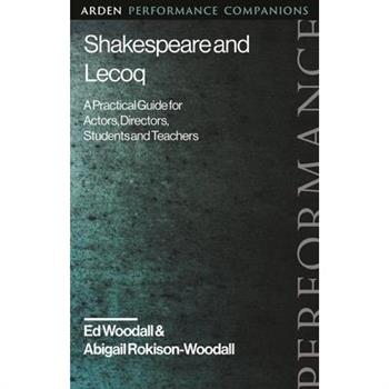 Shakespeare and Lecoq