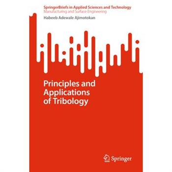 Principles and Applications of Tribology
