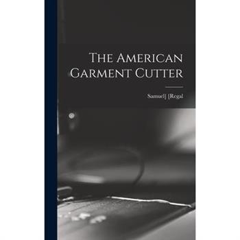 The American Garment Cutter