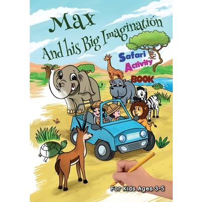 Max and his Big Imagination - Safari Activity Book