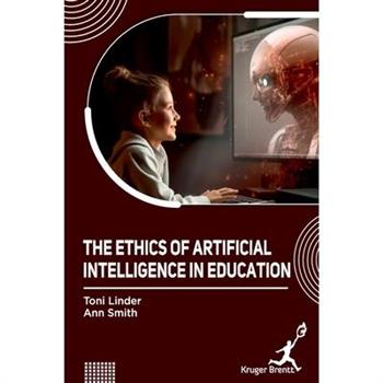 Ethics of Artificial Intelligence In Education