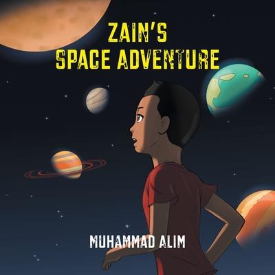 Zain’s Space Adventure