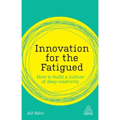 Innovation for the Fatigued
