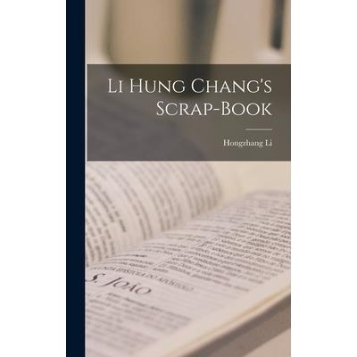 Li Hung Chang’s Scrap-Book