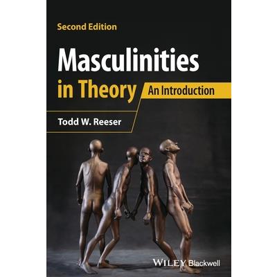 Masculinities in Theory