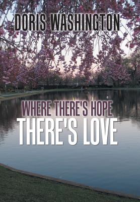 Where There's Hope There's Love