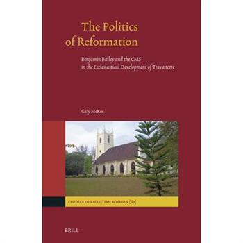 The Politics of Reformation