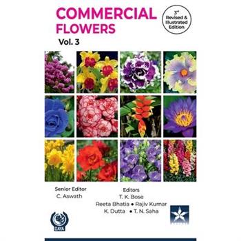 Commercial Flowers Vol 3 3rd Revised and Illustrated edn