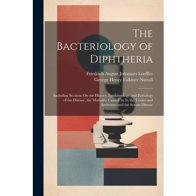 The Bacteriology of Diphtheria