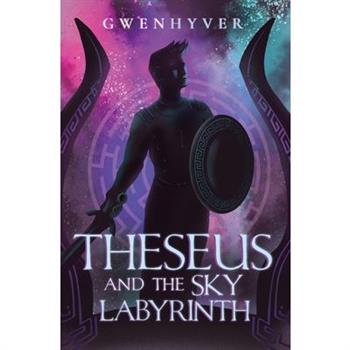 Theseus and the Sky Labyrinth