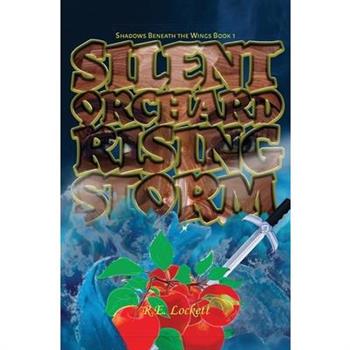 Silent Orchard Rising Storm