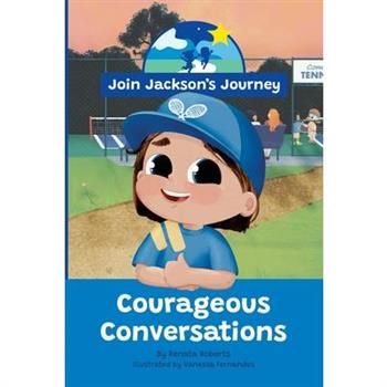 JOIN JACKSON's JOURNEY Courageous Conversations