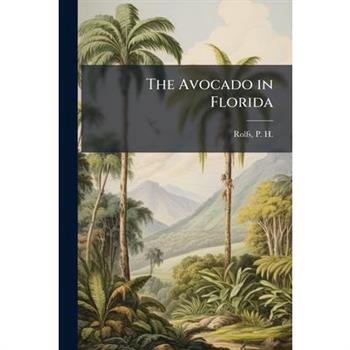 The Avocado in Florida