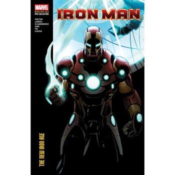 Iron Man Modern Era Epic Collection: The New Iron Age