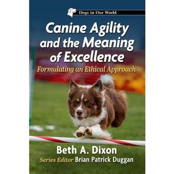 Canine Agility and the Meaning of Excellence