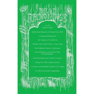 Dead Reckonings No. 33 (Spring 2023)