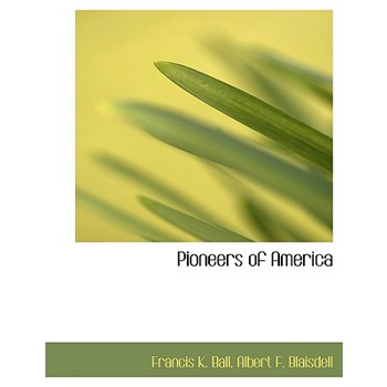 Pioneers of America