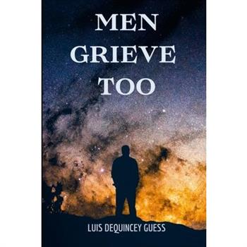 Men Grieve Too