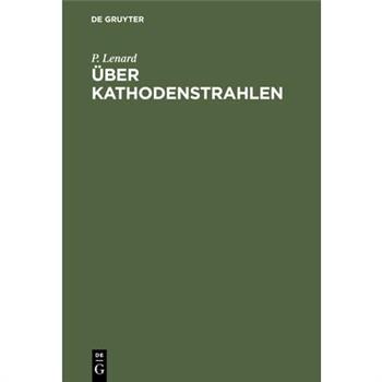 ?ber Kathodenstrahlen