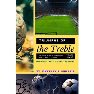 Triumphs of the Treble