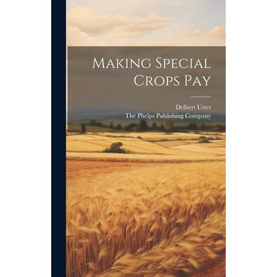 Making Special Crops Pay