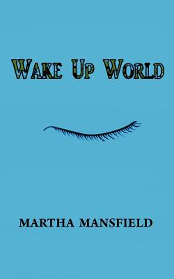 Wake Up World