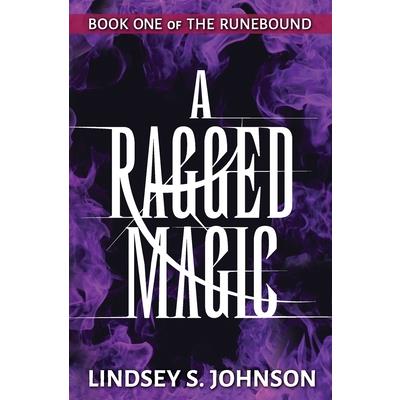 A Ragged Magic