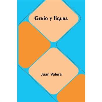 Genio Y Figura