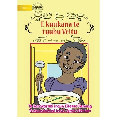 Veitu Cooks some Soup - E kuukana te tuubu Veitu (Te Kiribati)