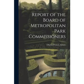 Report of the Board of Metropolitan Park Commissioners
