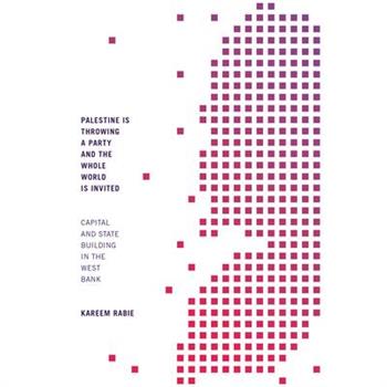 Palestine Is Throwing a Party and the Whole World Is Invited