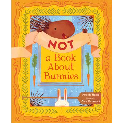 Not a Book about Bunnies