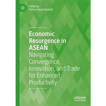 Economic Resurgence in ASEAN