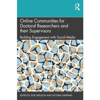 Online Communities for Doctoral Researchers and Their Supervisors