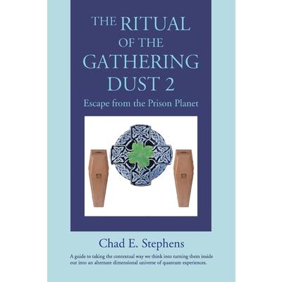The Ritual of the Gathering Dust 2