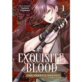 Exquisite Blood: The Heretic Onmyoji 01