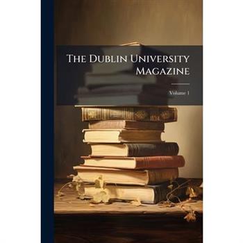 The Dublin University Magazine