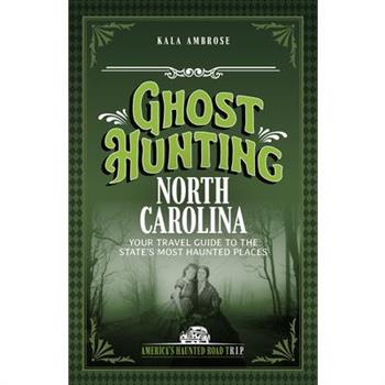 Ghost Hunting North Carolina