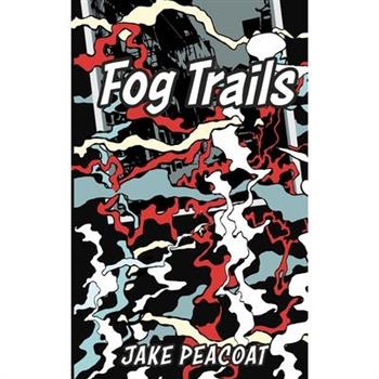 Fog Trails