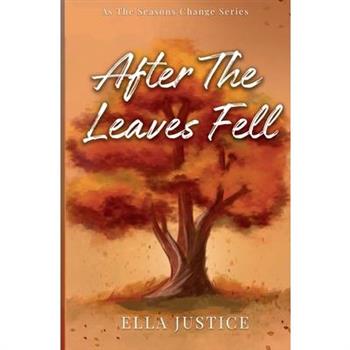 After the Leaves Fell