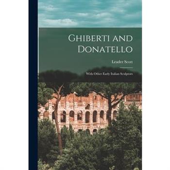 Ghiberti and Donatello