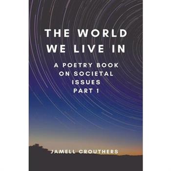 The World We Live In 1