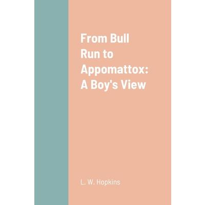From Bull Run to Appomattox